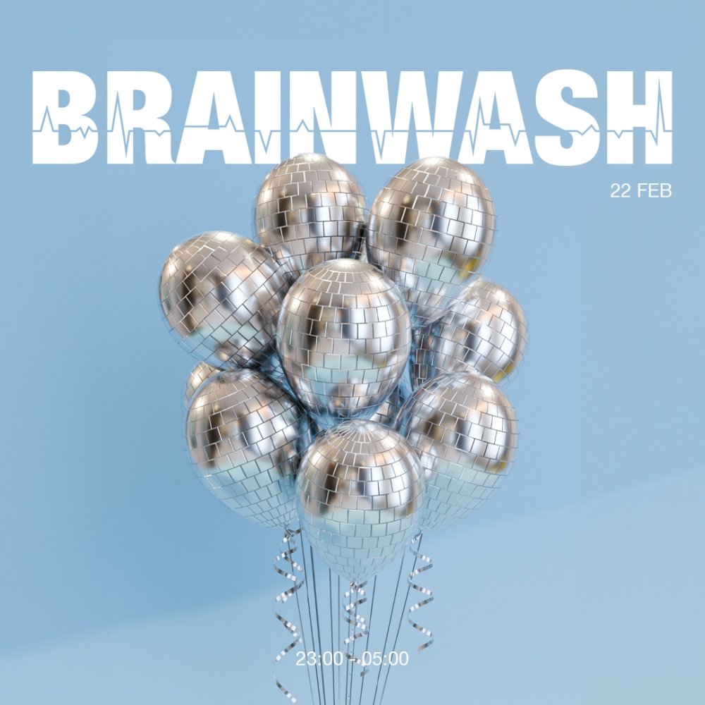 22/02 | Brainwash